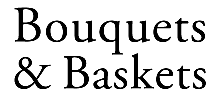Bouquets and Baskets - Jersey City, NJ florist