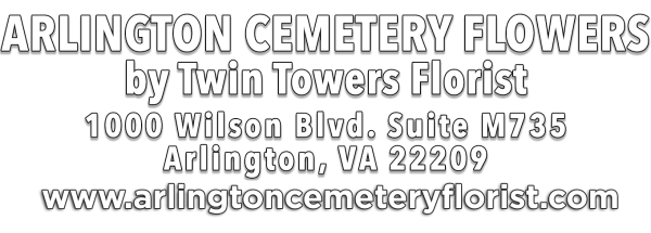 Arlington Cemetery Flowers by Twin Towers Florist - Arlington, VA florist