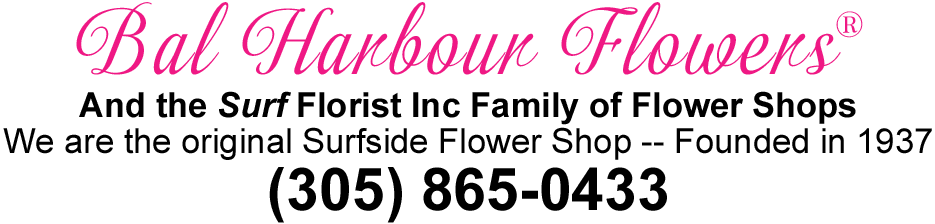 Bal Harbour Flowers® - Surfside, FL florist