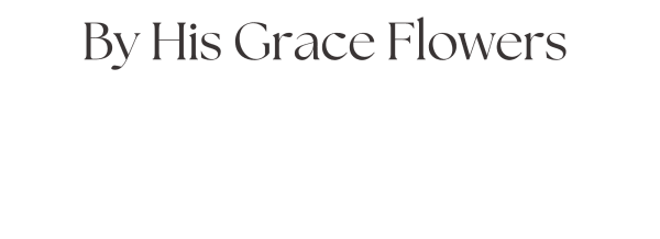 By His Grace Flowers - Makawao, HI florist