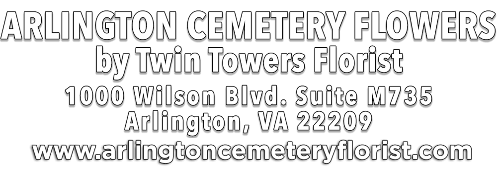 Arlington Cemetery Flowers by Twin Towers Florist - Arlington, VA florist