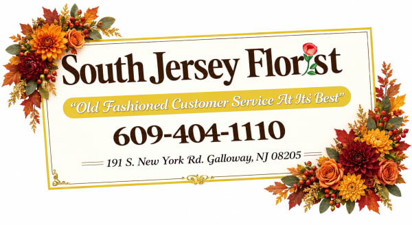 South Jersey Florist & Events - Galloway, NJ florist