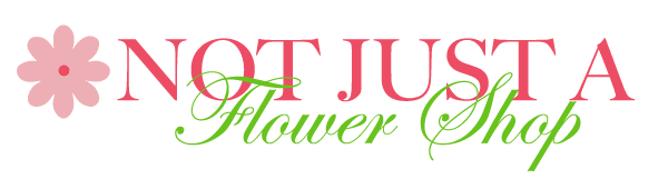 Not Just A Flower Shop Logo