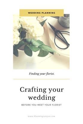 Before You Meet Your Wedding Florist