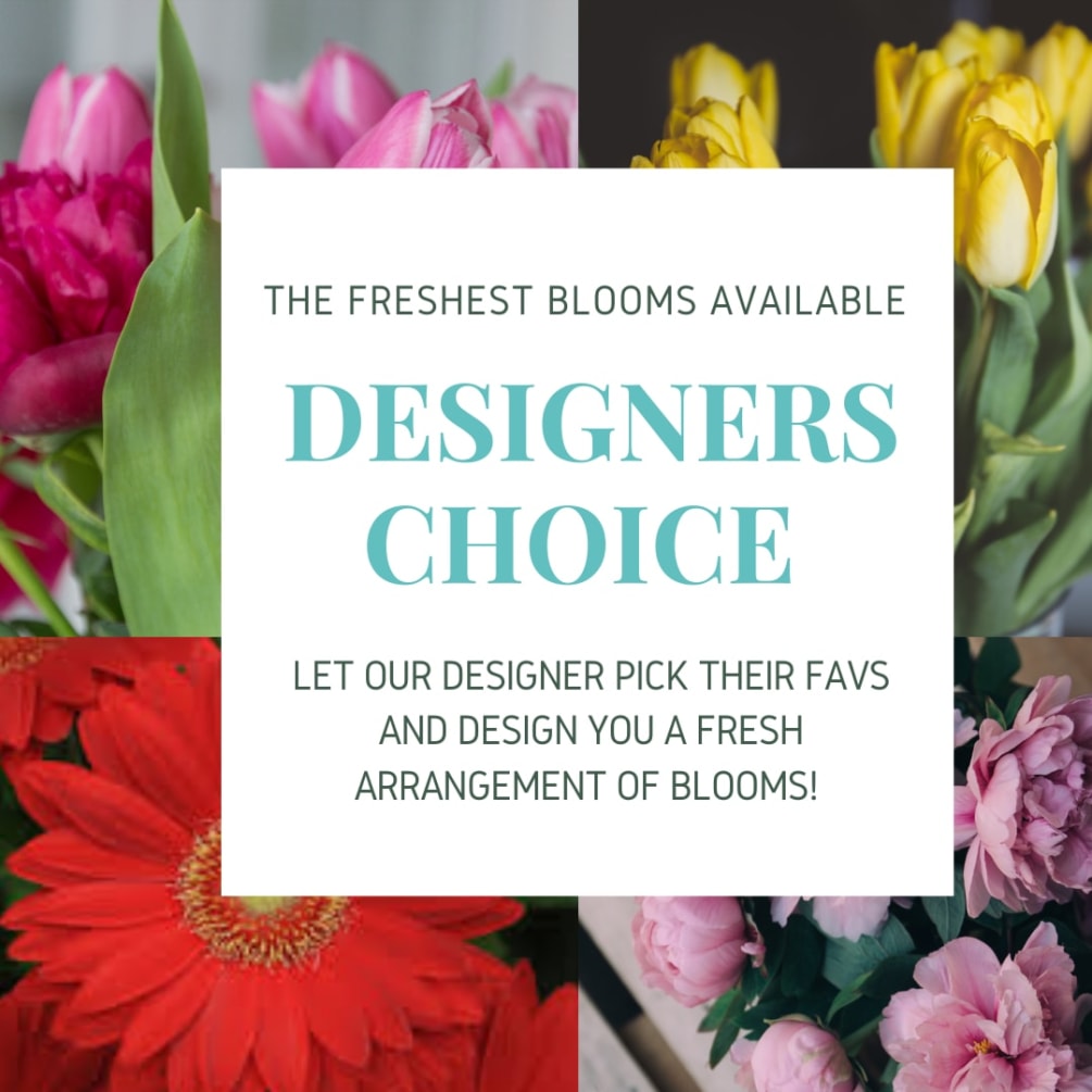 Let us pick the freshest blooms and design you a lovely arrangement!