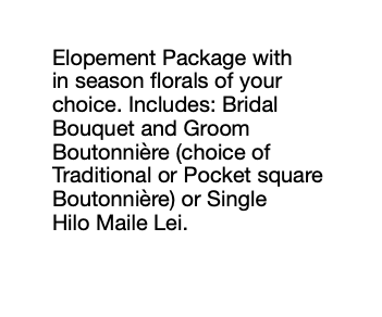 Allow our designer to create a clean, simple modern Elopement Package with
