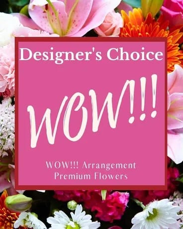 Let our Designers create an arrangement using the freshest flowers that is