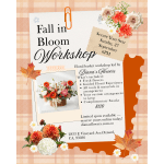 Fall floral workshop flyer with orange and cream flowers and a basket arrangement