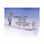 Book cover reading "When You Lose Someone You Love" with floral illustrations