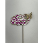 Feliz dia Mamá cake topper with hearts and a butterfly