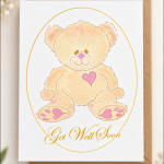 Greeting card with a teddy bear and the words Get Well Soon