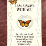 Butterfly keepsake card with the words "I AM ALWAYS WITH YOU"