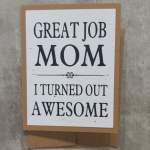 I Turned Out Awesome Plantable Seeded Card