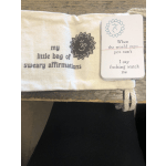 MY LITTLE BAG OF SWEARY AFFIRMATIONS