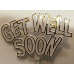 "Get Well Soon" Message Stick-In