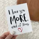 I love you more Card