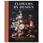 Flowers By Design - By Ingrid Carozzi