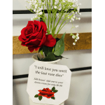 Silk Rose - I will love you until the last rose dies......