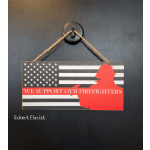 "We Support Our Firefighters" Plaque 6" H x 12.5" W