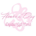 Flower A Day Gift Digital Card