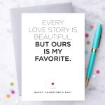 Every Love Story Is Beautiful" Valentine's Day Card