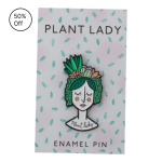 SALE 50% OFF - Enamel Pin | Plant Lady