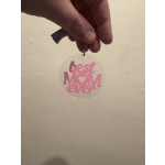 Best Mom Ever Keychain