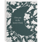 Floral-patterned card with the words "I love you to the moon & back"