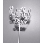Blurred black-and-white "Get Well Soon" sign on a stick