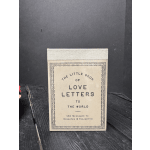 A small book titled "The Little Book of Love Letters to the World"