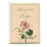 Greeting card with a pink flower illustration and the words "All my love, always"