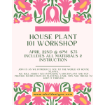 Poster for a house plant workshop framed with pink illustrated flowers and green vines.
