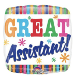Colorful square balloon reading "Great Assistant!"
