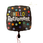 Black balloon with colorful dots and "Hello Retirement" text