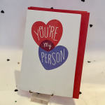 Greeting card with two overlapping hearts and the words "you're my person"
