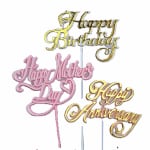 Set of gold and pink script picks reading Happy Birthday, Happy Mother's Day, and Happy Anniversary.