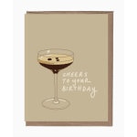 Birthday card with a cocktail glass and the words cheers to your birthday