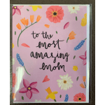 Greeting Card- To The Most Amazing Mom
