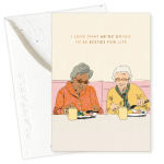 Greeting card with two elderly women at a table and the text "I love that we're going to be besties for life"
