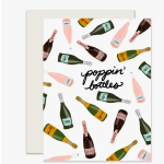 Greeting card with illustrated champagne bottles and the words poppin' bottles