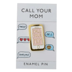 Enamel Pin | Call Your Mom