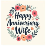 Happy Anniversary Wife - Greeting Card