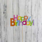 Colorful glitter Happy Birthday cake topper on a stick