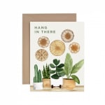 Greeting card with potted plants and the words "HANG IN THERE"