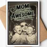 CARD~Happy Mother's Day~...Being Awesome, I Learned From You!