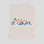 Greeting card reading "You're my favorite human"