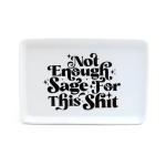 White candle with black text reading "Not Enough Sage For This Shit"
