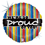 Rainbow-striped Pride graphic with the words "We're so Proud of You!"