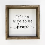 It's So Nice to Be Home Art