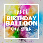 Colorful birthday balloon graphic with large white text